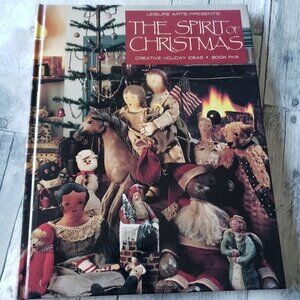 Vintage The Spirit of Christmas Creative Holiday Ideas Book Five